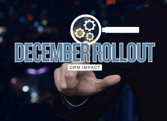 December 2025 Google Core Update Rollout and What It Changes for ORM