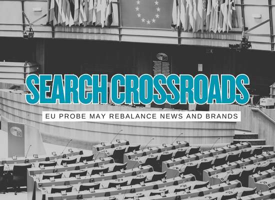 EU Scrutiny on Search: What a DMA Probe Could Mean for News vs. Brand Content Visibility