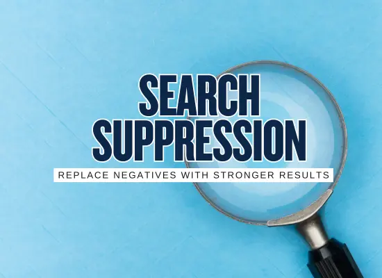 Negative Search Results: 5 Suppression Strategies That Actually Hold