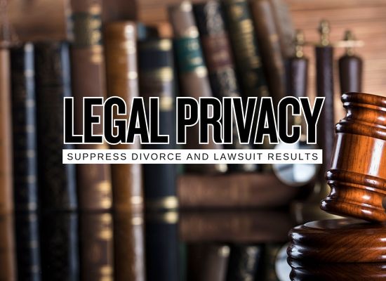 Divorce and Lawsuit Results in Google Practical Suppression Steps for Private Name Searches