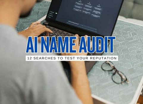 12 Searches to Audit Your Name in ChatGPT Google AI Mode and Perplexity