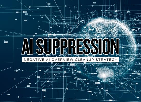 Google AI Overview Mentions Your Arrest Lawsuit or Controversy Can You Suppress It